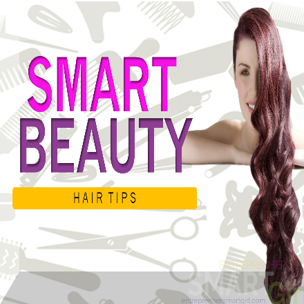 Smart Beauty Hair Tips
